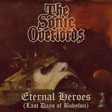 The Sonic Overlords : Eternal Heroes (Last Days of Babylon)